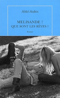 Front cover_Mélisande ! Que sont les rêves ?