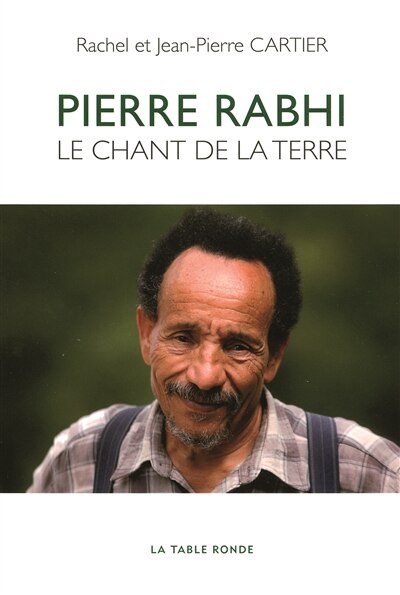 Front cover_Pierre Rabhi : le chant de la terre