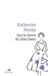 Front cover_Sous le charme de Lillian Dawes