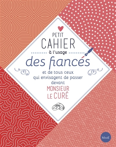 Couverture_Petit cahier à l'usage des fiancés et de tous ceux qui envisagent de passer devant monsieur le curé