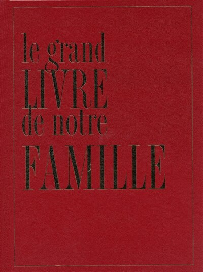 Couverture_Le grand livre de notre famille