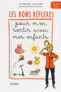 Front cover_Les bons réflexes pour m'en sortir avec mes enfants