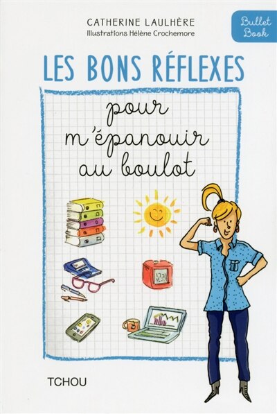 Front cover_Les bons réflexes pour m'épanouir au boulot