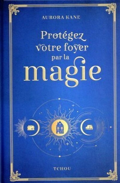 Front cover_Protégez votre foyer par la magie
