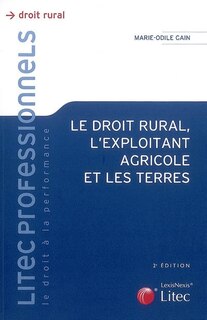Front cover_Le droit rural, l'exploitant agricole et les terres