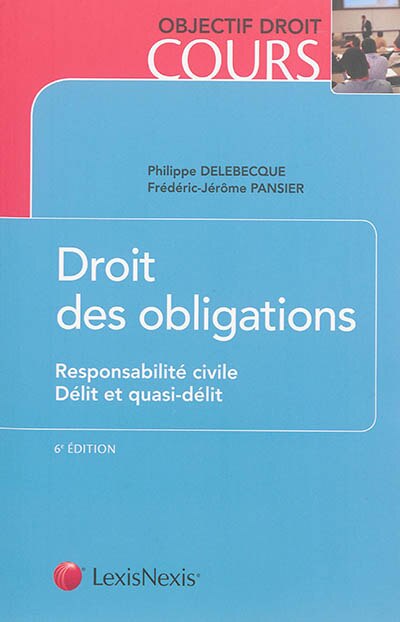 Front cover_Droit des obligations, Vol. 2. Responsabilité civile, délit et quasi-délit