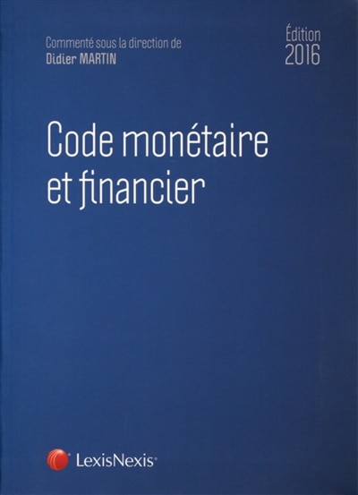 Couverture_Code monétaire et financier 2016