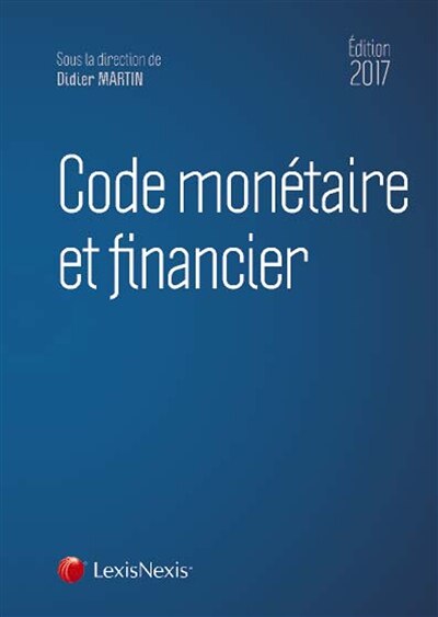 Front cover_Code monétaire et financier 2017
