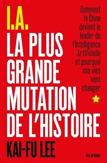 Front cover_I.A.: LA PLUS GRANDE MUTATION DE L'HISTOIRE