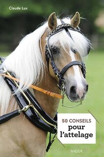 Couverture_50 conseils pour l'attelage