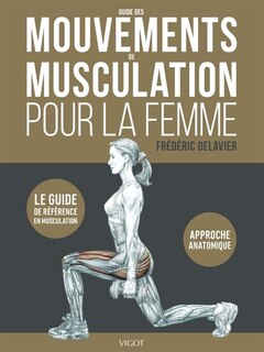 Front cover_Guide des mouvements de musculation pour la femme