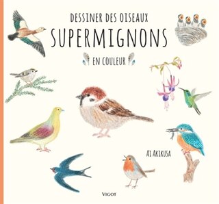 Front cover_Dessiner des oiseaux supermignons en couleur
