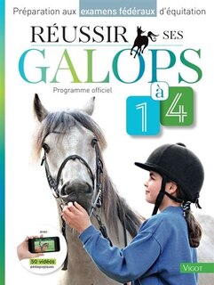 Réussir ses galops 1 à 4: programme officiel