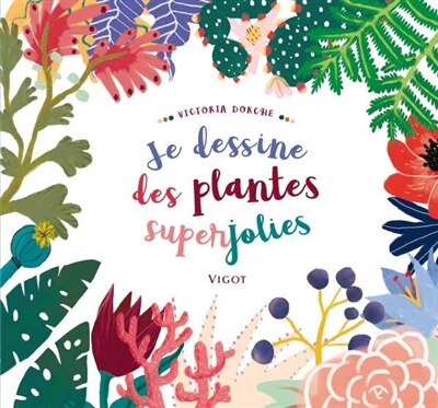 Front cover_Je dessine des plantes superjolies