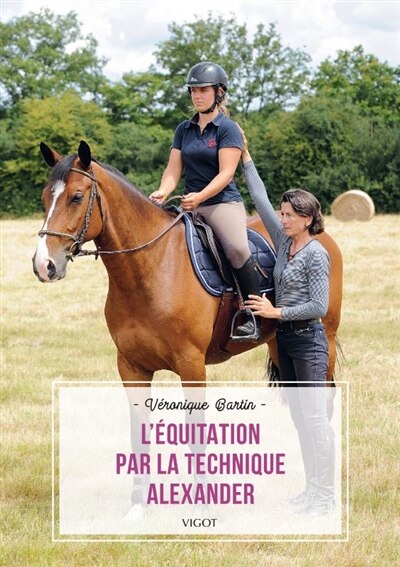 L' équitation par la technique Alexander