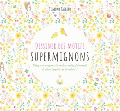 Front cover_Dessiner des motifs supermignons