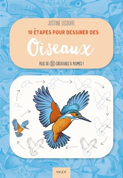 Couverture_10 &eacute;tapes pour dessiner des oiseaux
