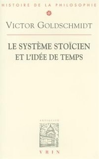 Le système stoïcien et l'idée de temps