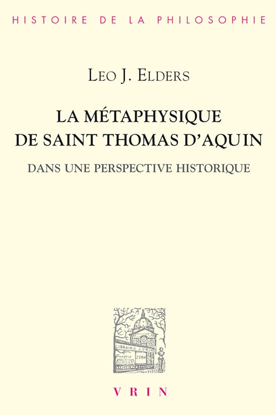 Front cover_Métaphysique de Saint Thomas d'Aquin dans une perspective historique (La)