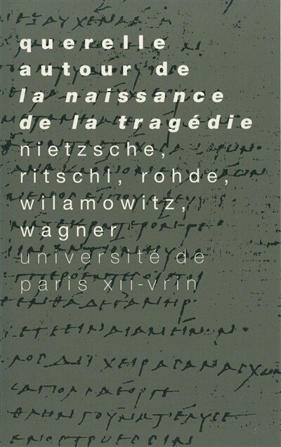 Front cover_Querelle autour naissance de la tragédie