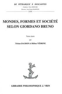 Couverture_Mondes, formes et soci&eacute;t&eacute; selon Giordano Bruno