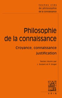 Front cover_Philosophie de la connaissance : croyance, connaissance, justification