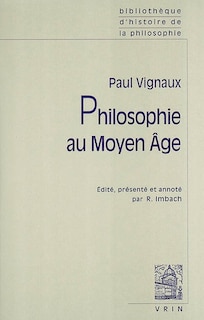 Couverture_Philosophie au Moyen Age ; Introduction autobiographique ; Histoire de la pensée médiévale et problèmes contemporains