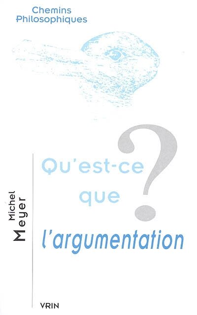 Couverture_Qu'est-ce que l'argumentation ?