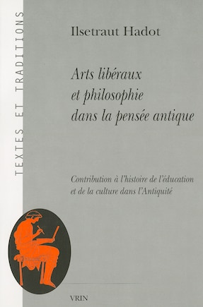 Arts libéraux  philo. dans pensée antique