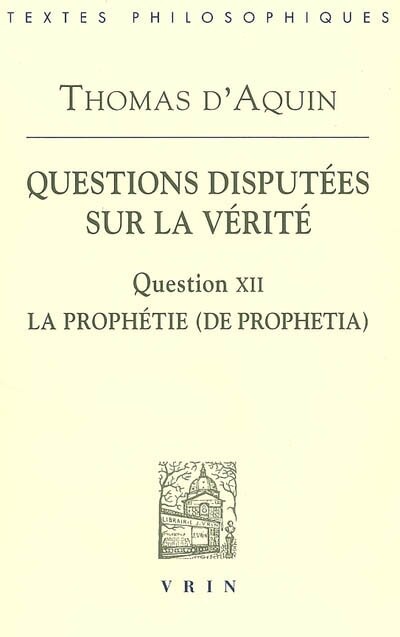 Front cover_Question XII, La prophétie (De prophetia)