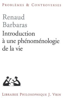 Couverture_Introduction à une phénoménologie de la vie