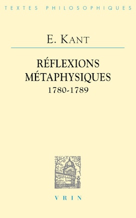 Réflexions métaphysiques (1780-1789)