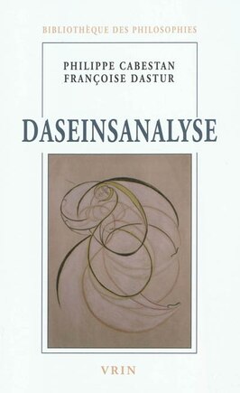 Daseinsanalyse: phénoménologie et psychiatrie