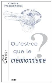 Couverture_Qu'est-ce que le créationnisme ?