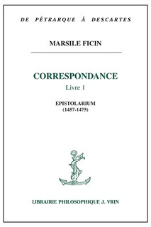 Front cover_Correspondance, Vol. 1. Epistolarium, 1457-1475