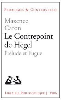 Front cover_Le contrepoint de Hegel