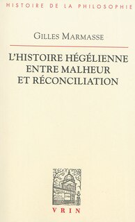 Couverture_L' histoire hégélienne entre malheur et réconciliation