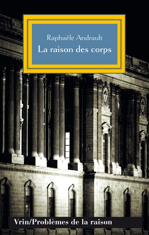 Raison des corps (La)