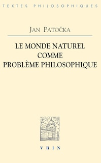 Front cover_Le monde naturel comme problème philosophique