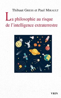 Front cover_La philosophie au risque de l'intelligence extraterrestre