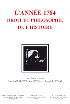 L' année 1784, Kant: droit et philosophie de l'histoire