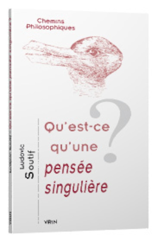 Front cover_Qu'est-ce qu'une pensée singulière ?