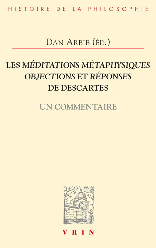 Front cover_Les Méditations métaphysiques, objections et réponses de Descartes