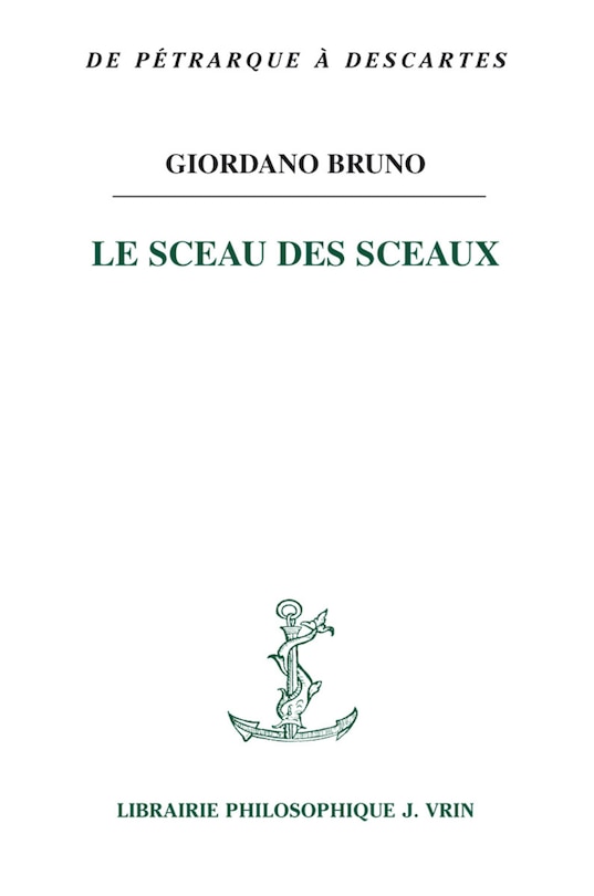 Le sceau des sceaux ; Mémoire, imagination et intellection dans le Sigillus sigillorum