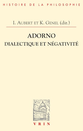 Adorno: dialectique et négativité