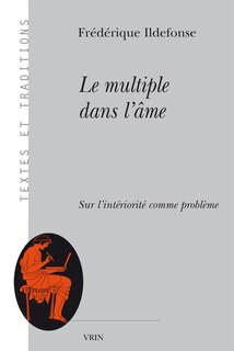 Couverture_Le multiple dans l'âme : sur l'intériorité comme problème