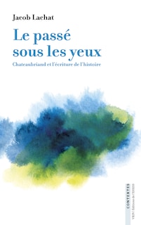 Front cover_Le passé sous les yeux