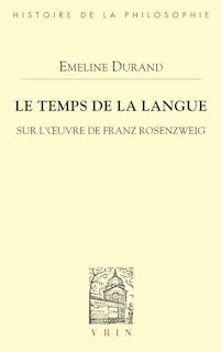 Couverture_Le temps de la langue sur l'oeuvre de Franz Rosenzweig