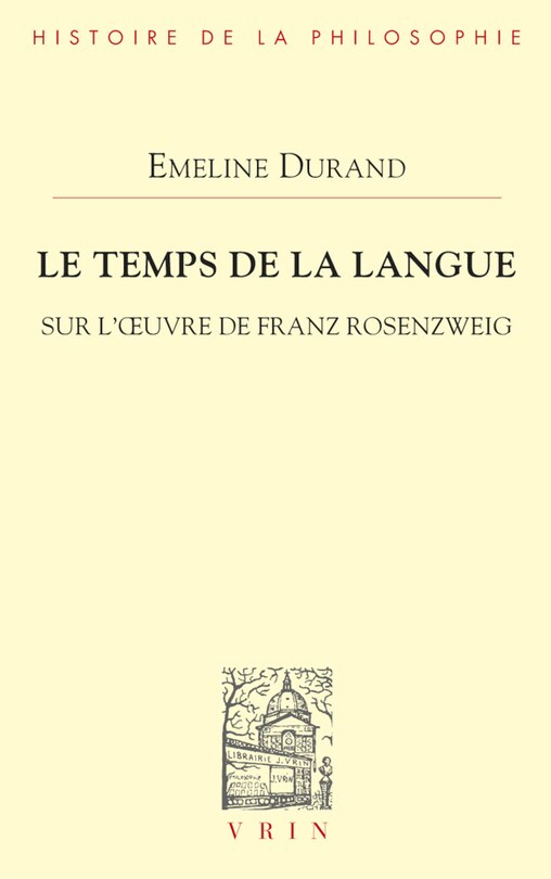 Couverture_Le temps de la langue sur l'oeuvre de Franz Rosenzweig