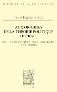 Front cover_Aux origines de la théorie politique libérale